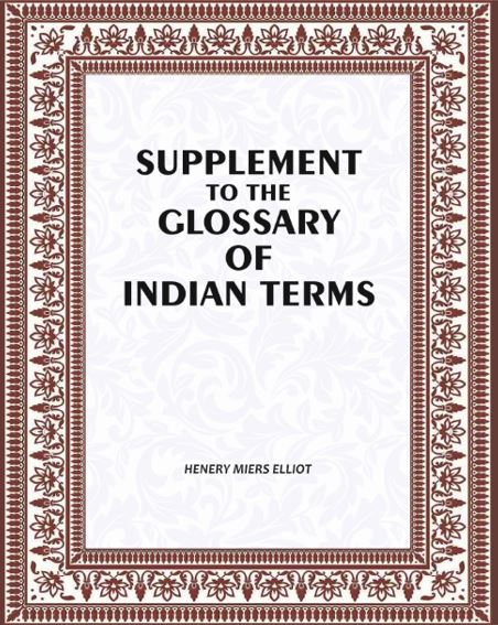 Supplement to the Glossary of Indian Terms - Gyan Books | Grocsy