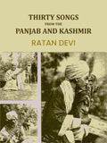 Thirty songs from the Panjab and Kashmir; - Gyan Books | Grocsy