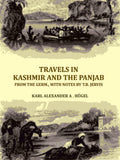 Travels in Kashmir and the Panjab, from the Germ., with notes by T.B. Jervis - Gyan Books | Grocsy