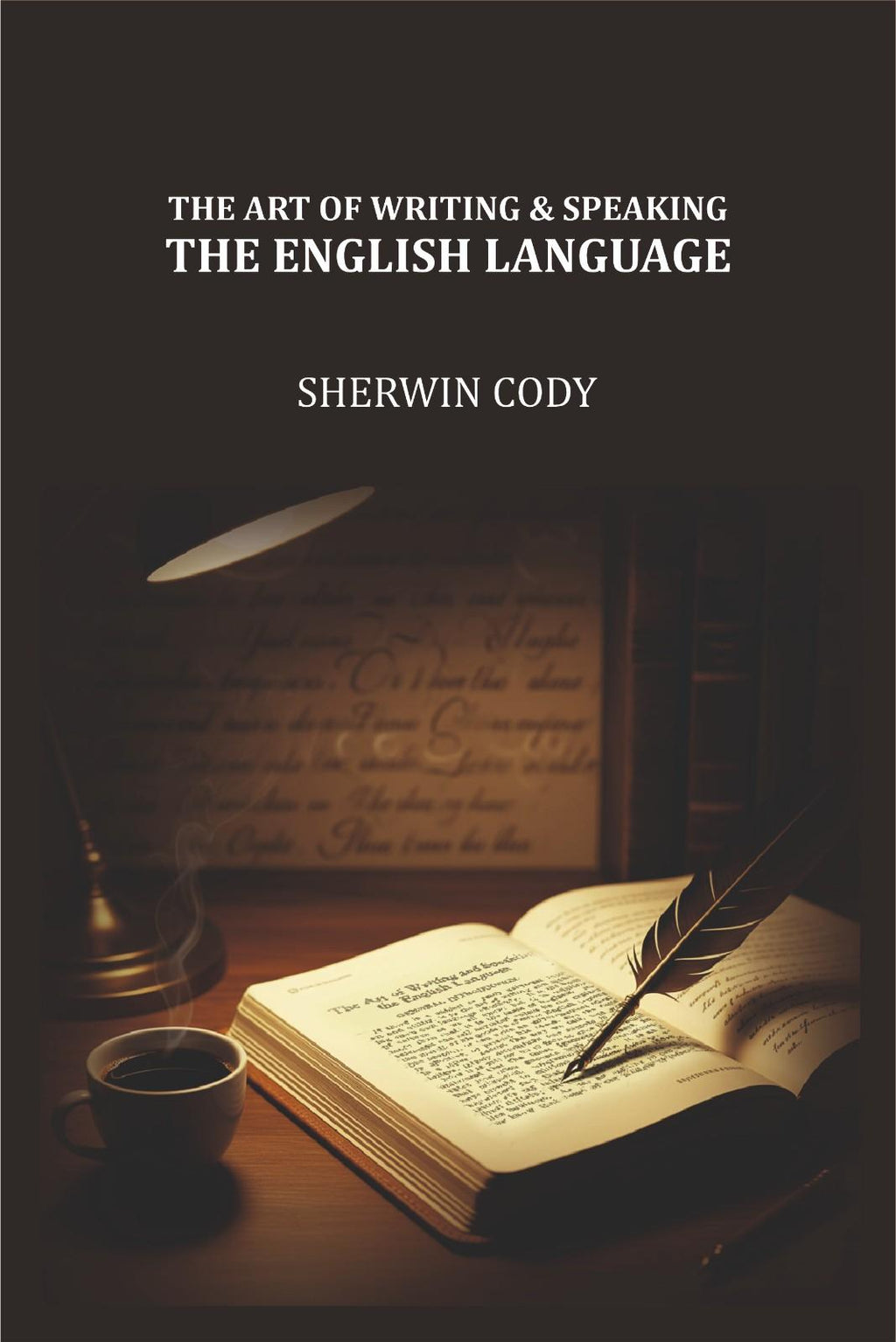 The Art of Writing & Speaking the English Language - Gyan Books | Grocsy