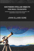Southern stellar objects for small telescopes: between the equator and 55 south declination, with observations made in the Punjab - Gyan Books | Grocsy