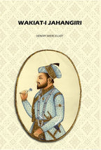 Wakiat-i Jahangiri - Gyan Books | Grocsy