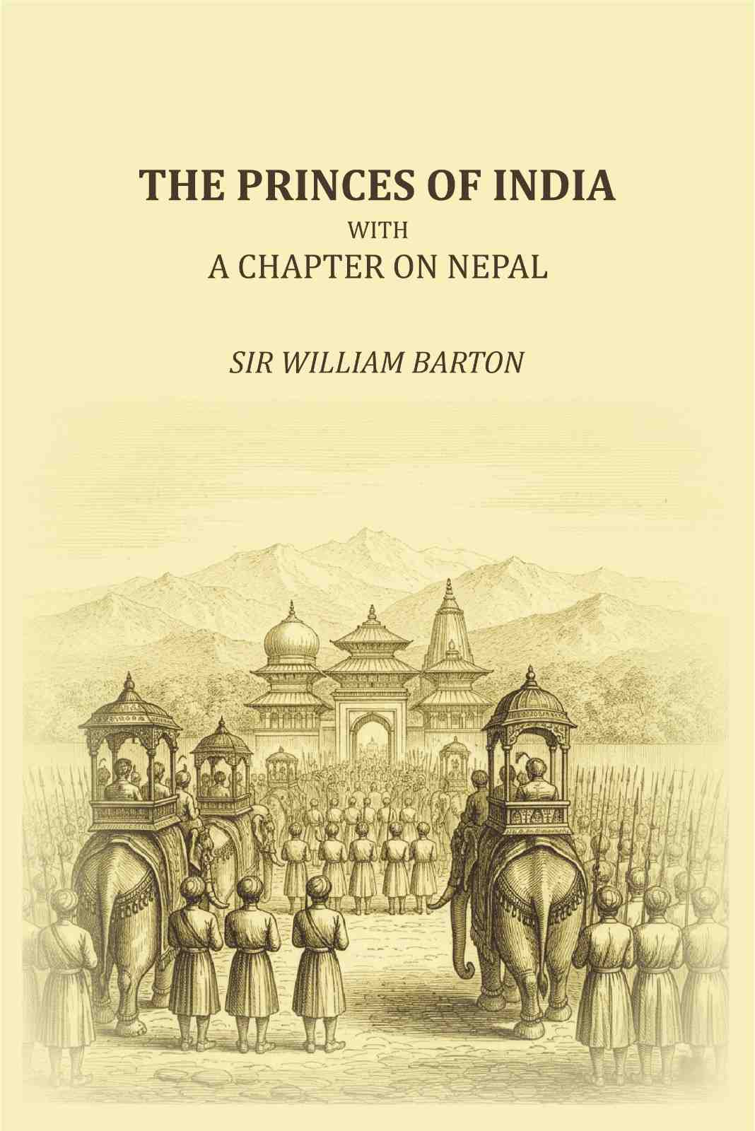 The Princes of India: with a chapter on Nepal - Gyan Books | Grocsy