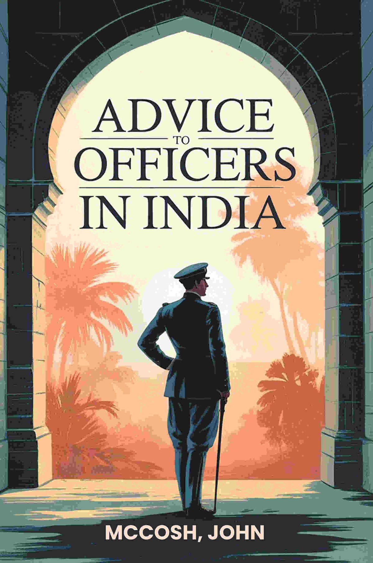 Advice to officers in India - Gyan Books | Grocsy