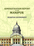 Administration Report Of The Manipur - Gyan Books | Grocsy