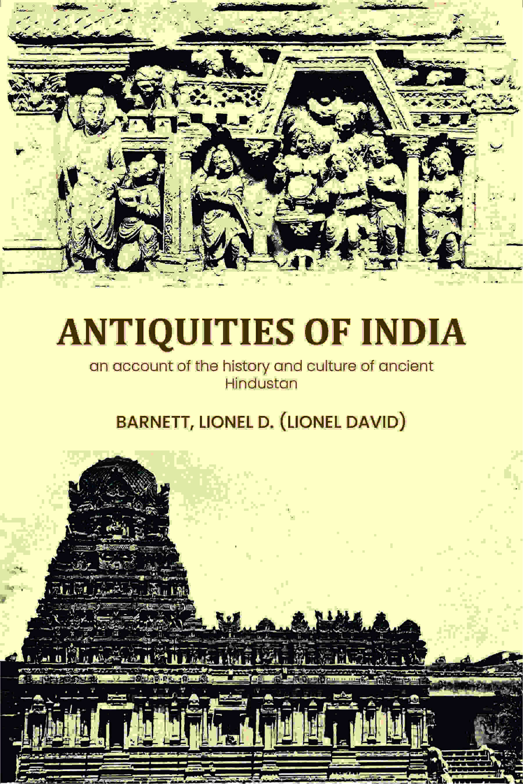 Antiquities of India: an account of the history and culture of ancient Hindustan - Gyan Books | Grocsy