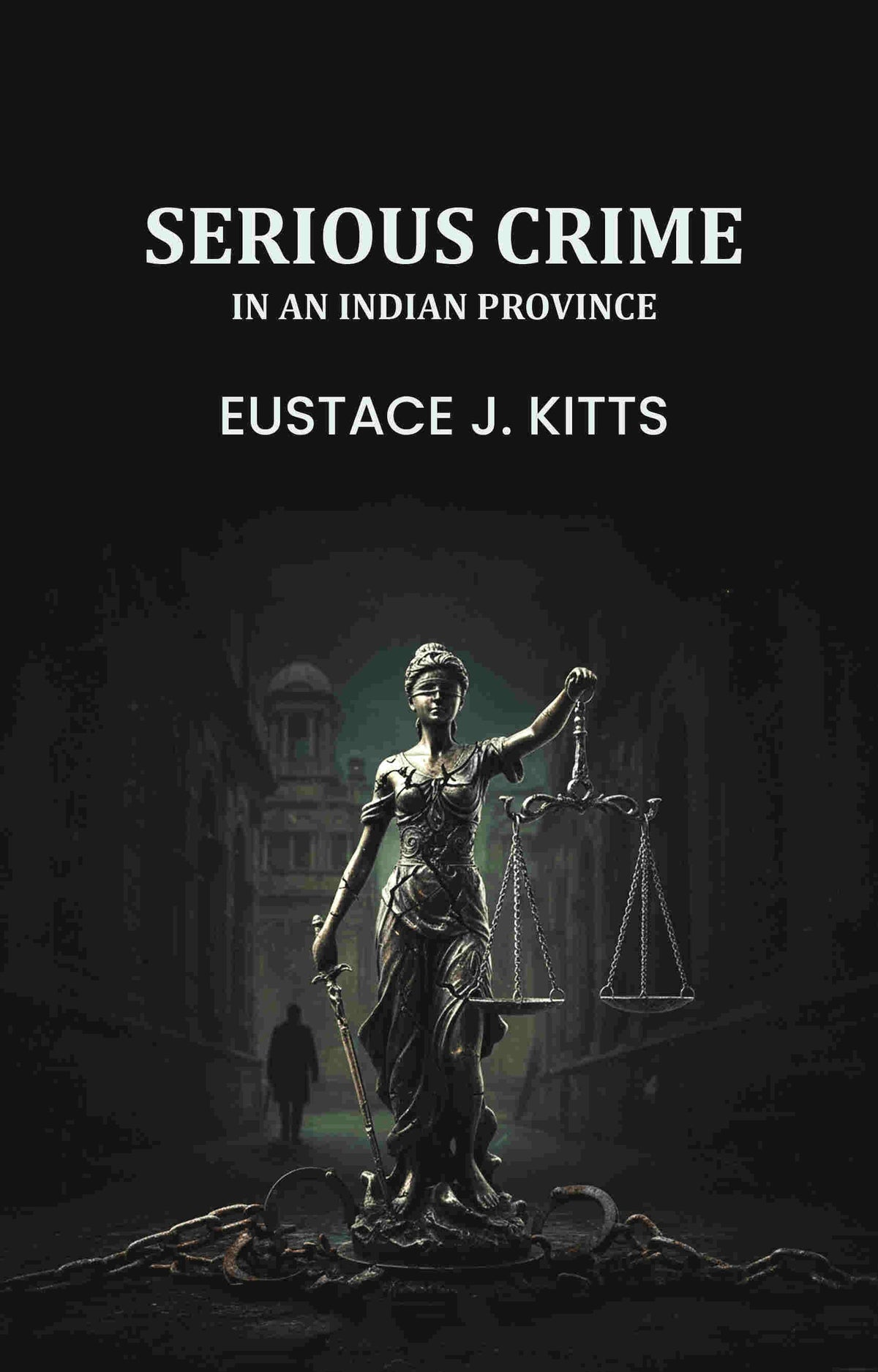 Serious crime in an Indian province: - Gyan Books | Grocsy