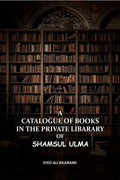 Catalogue of Books in the Private Libarary of Shamsul Ulma - Gyan Books | Grocsy