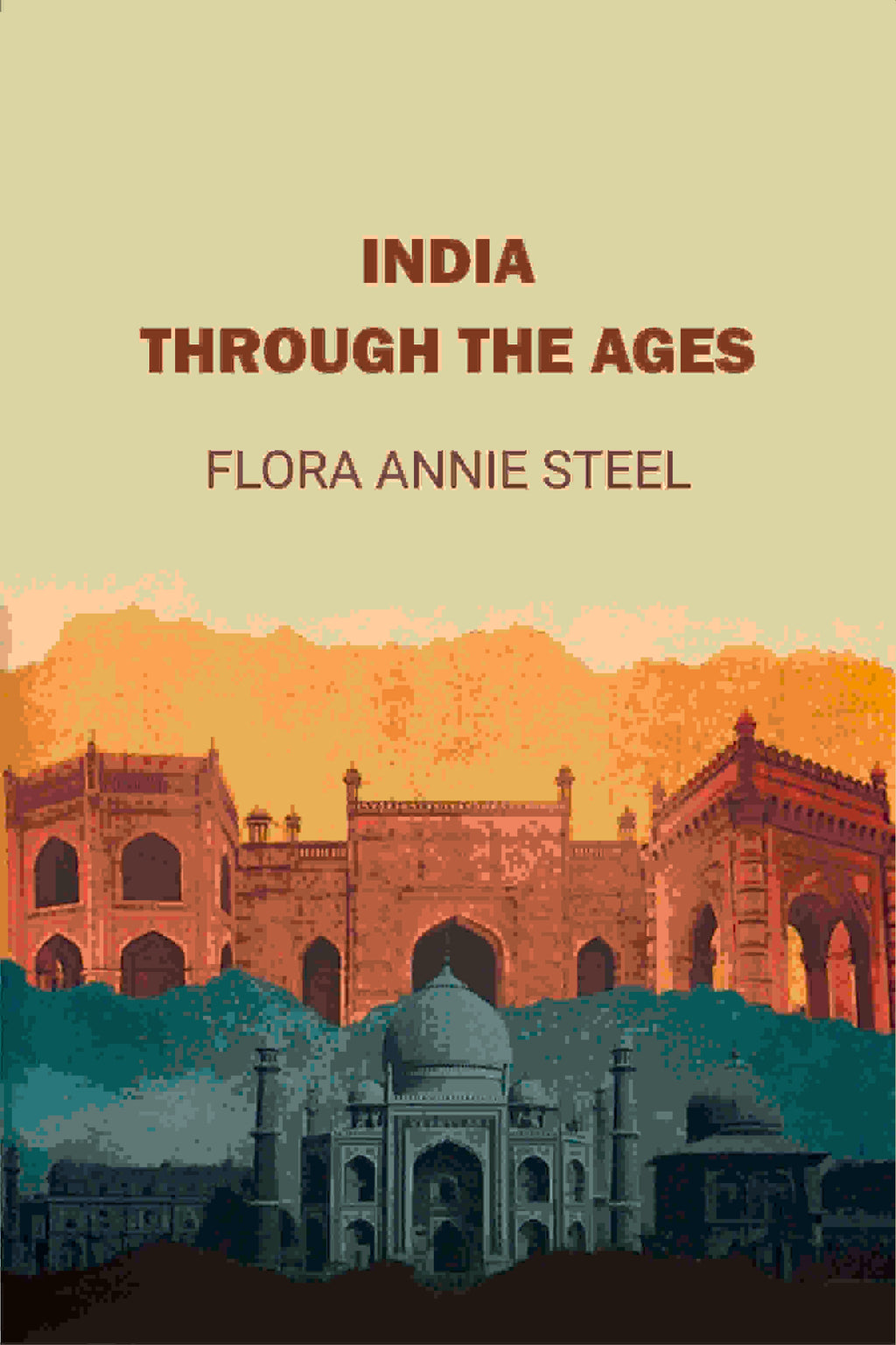 India Through The Ages - Gyan Books | Grocsy