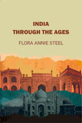 India Through The Ages - Gyan Books | Grocsy