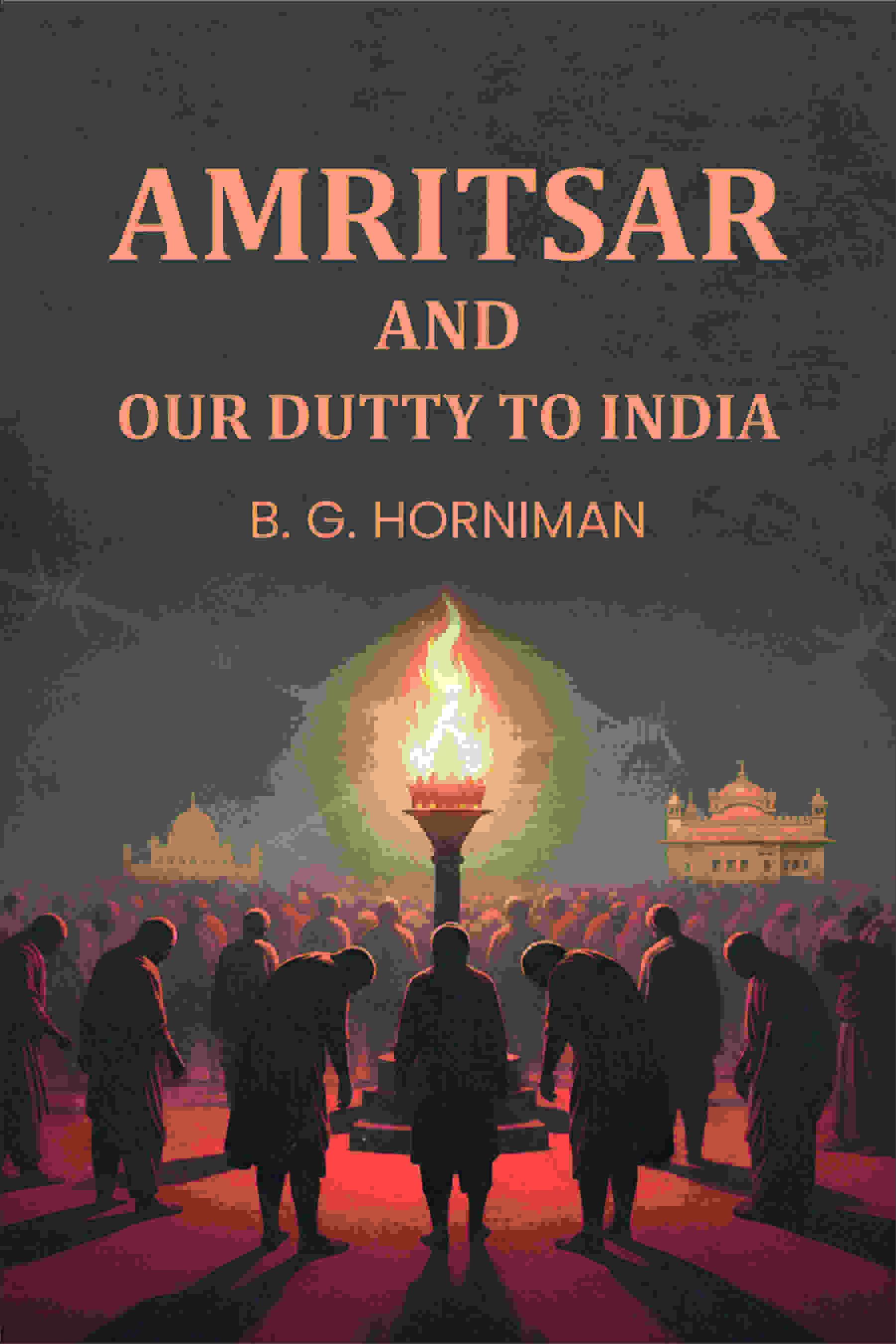 Amritsar and Our Dutty To India - Gyan Books | Grocsy