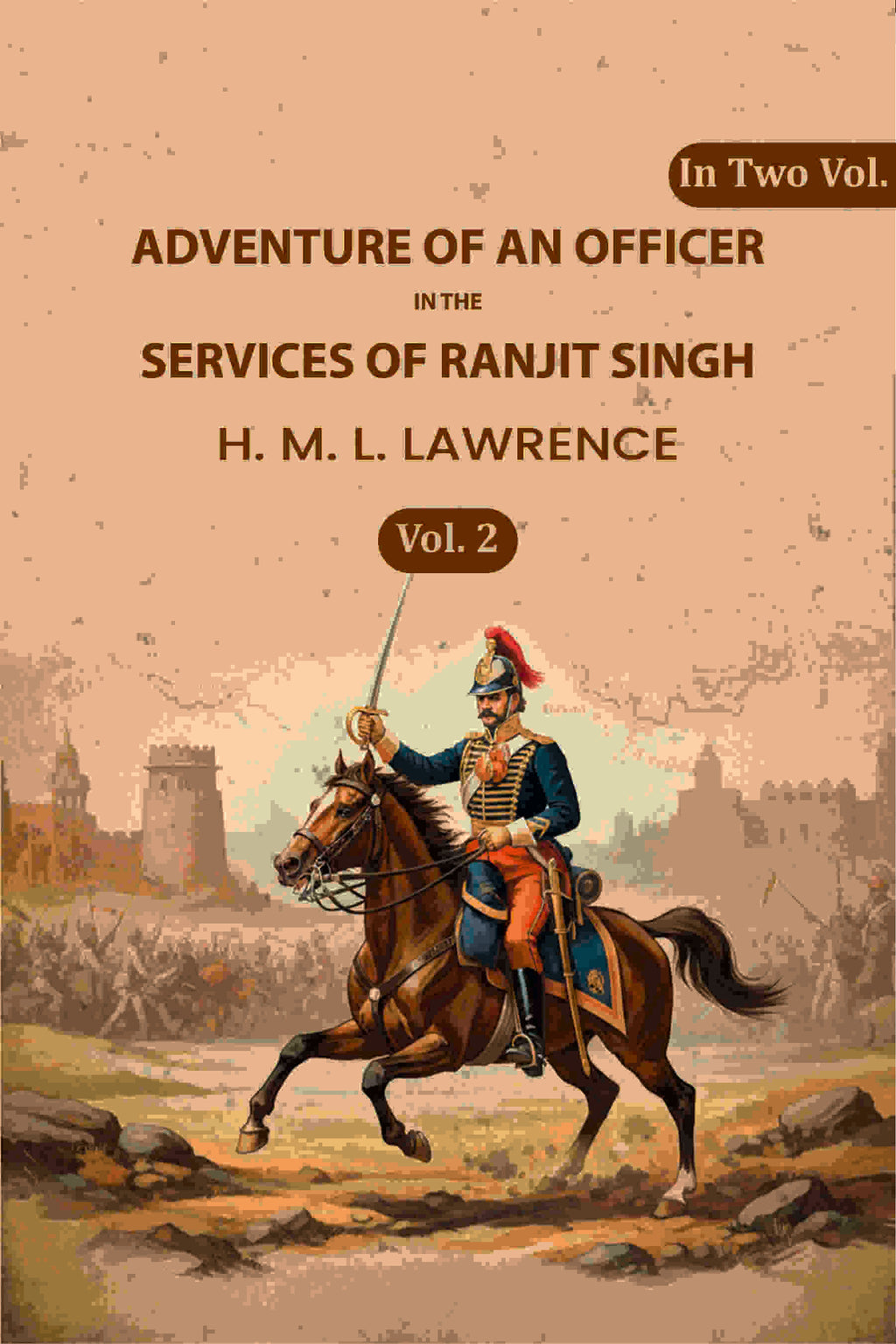 Adventure of an Officer in the Services of Ranjit Singh (2nd) - Gyan Books | Grocsy
