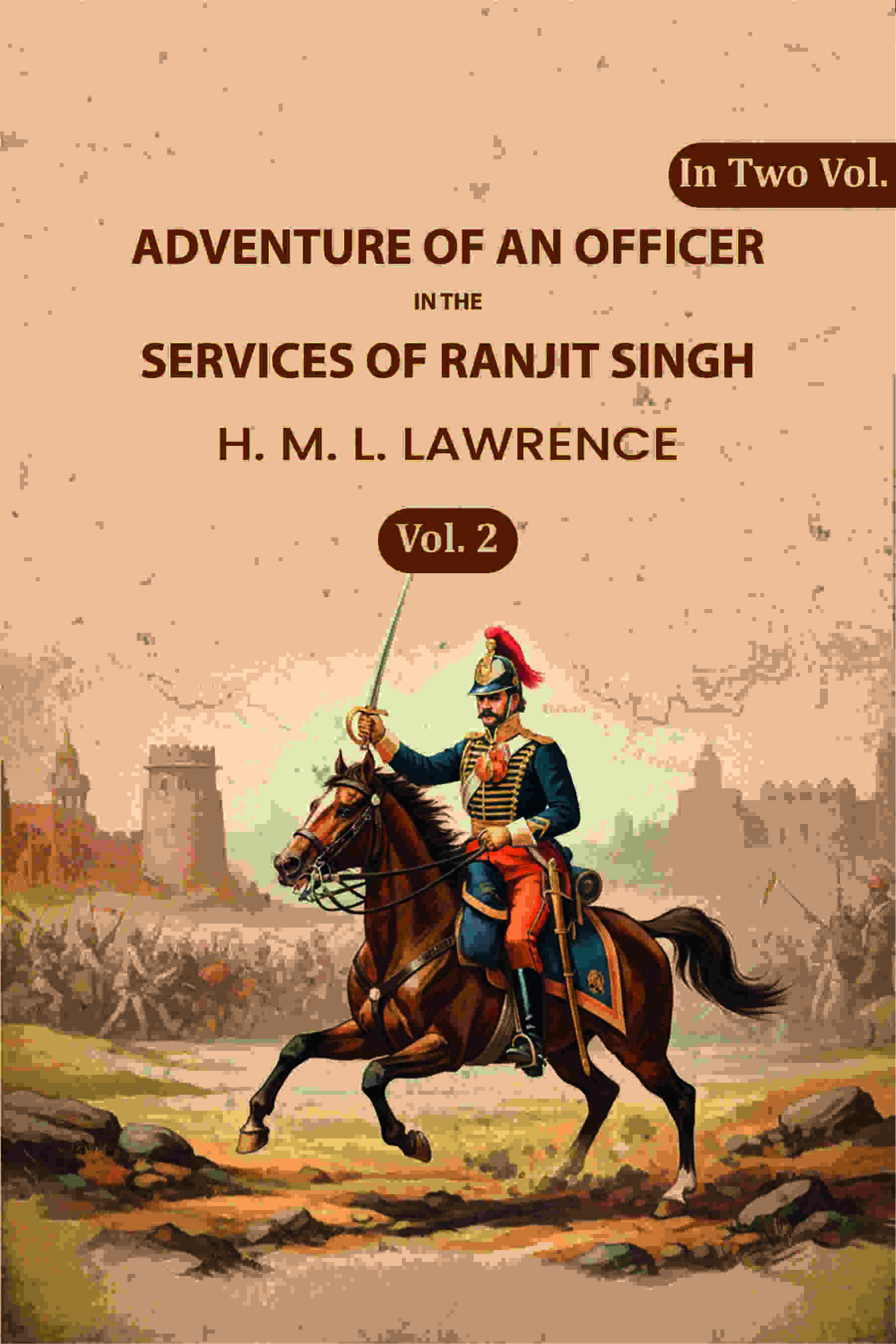 Adventure of an Officer in the Services of Ranjit Singh (2nd) - Gyan Books | Grocsy