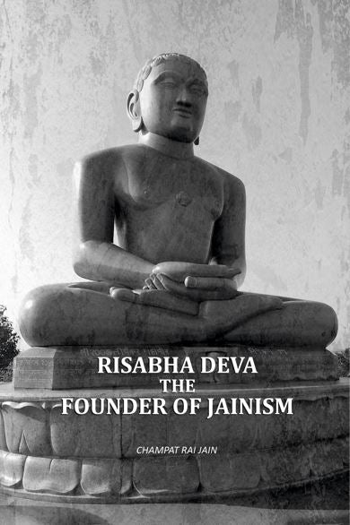 Risabha Deva The Founder Of Jainism - Gyan Books | Grocsy