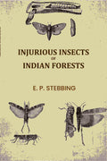 Injurious Insects of Indian Forests - Gyan Books | Grocsy