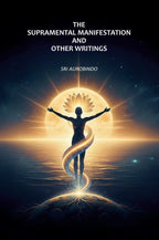 The Supramental Manifestation and Other Writings - Gyan Books | Grocsy