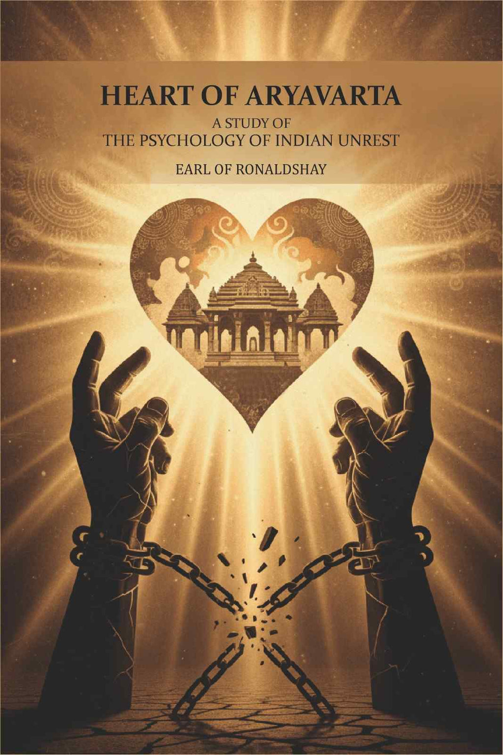 Heart of aryavarta: a study of the psychology of Indian unrest - Gyan Books | Grocsy