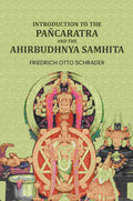 Introduction to the Pañcaratra and the Ahirbudhnya samhita - Gyan Books | Grocsy