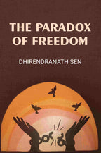 The Paradox Of Freedom - Gyan Books | Grocsy