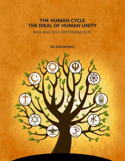 The Human Cycle the Ideal of Human Unity: War and Self-Determination - Gyan Books | Grocsy