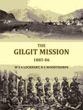 The Gilgit mission: 1885-86 - Gyan Books | Grocsy