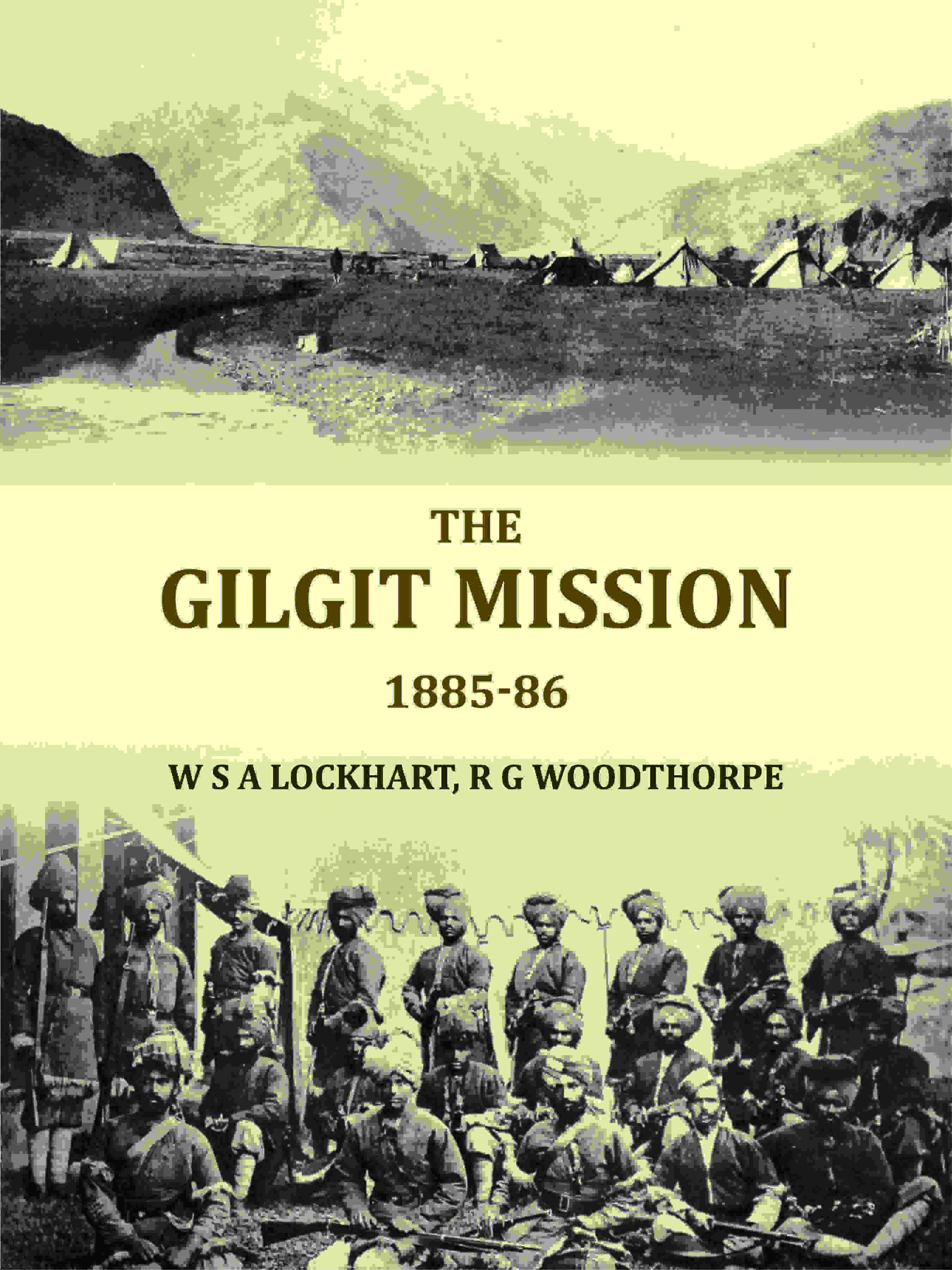 The Gilgit mission: 1885-86 - Gyan Books | Grocsy