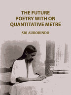 The Future Poetry with on Quantitative Metre - Gyan Books | Grocsy