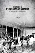 Notes On Stable Management in India and the Colonies - Gyan Books | Grocsy