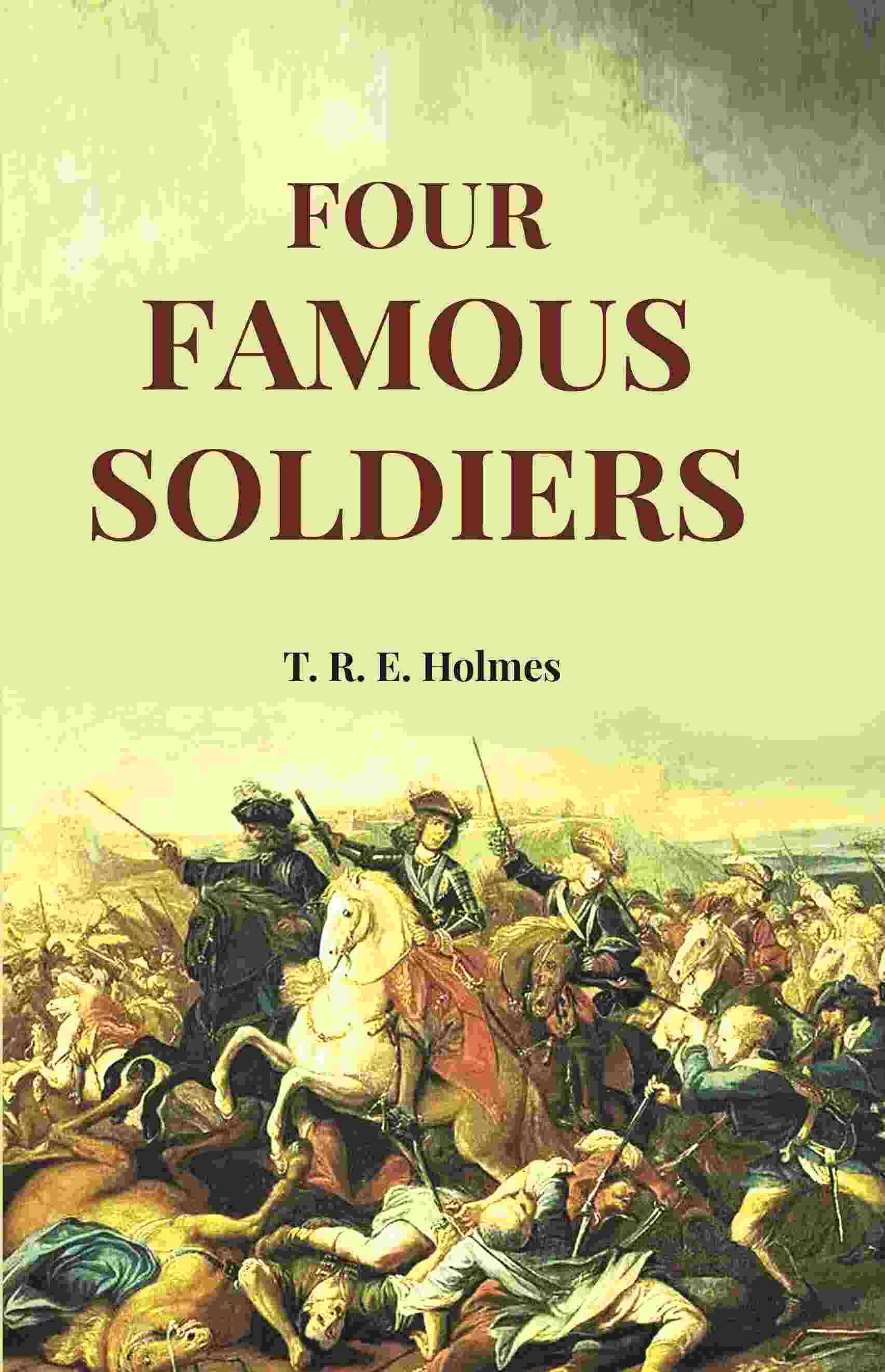 Four Famous Soldiers - Gyan Books | Grocsy