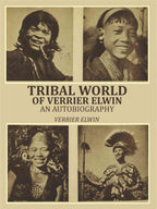 Tribal World Of Verrier Elwin: an Autobiography - Gyan Books | Grocsy