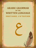 Arabic Grammar Of The Written Language - Gyan Books | Grocsy
