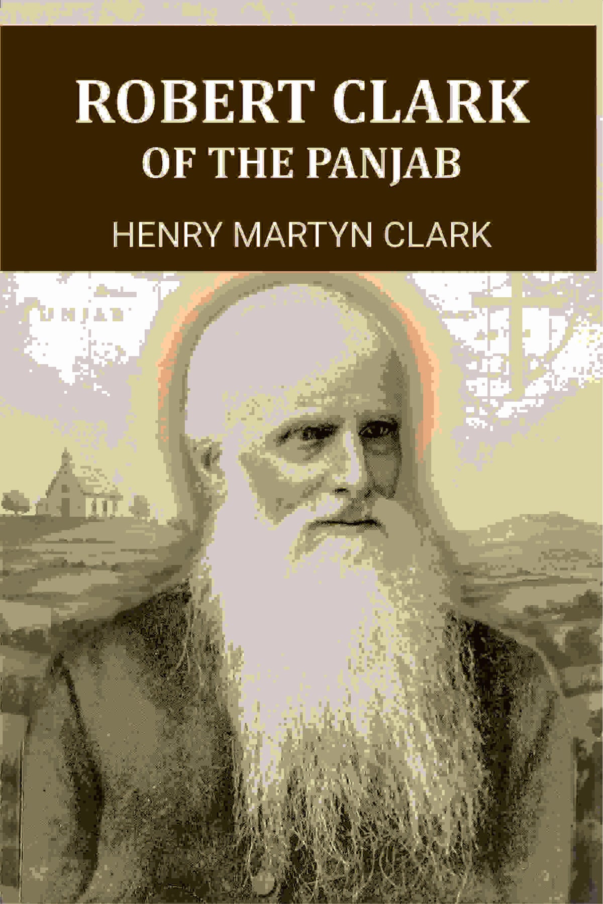 Robert Clark Of The Panjab - Gyan Books | Grocsy