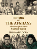 History of the Afghans: Translated from the Persian of Neamet Ullah - Gyan Books | Grocsy