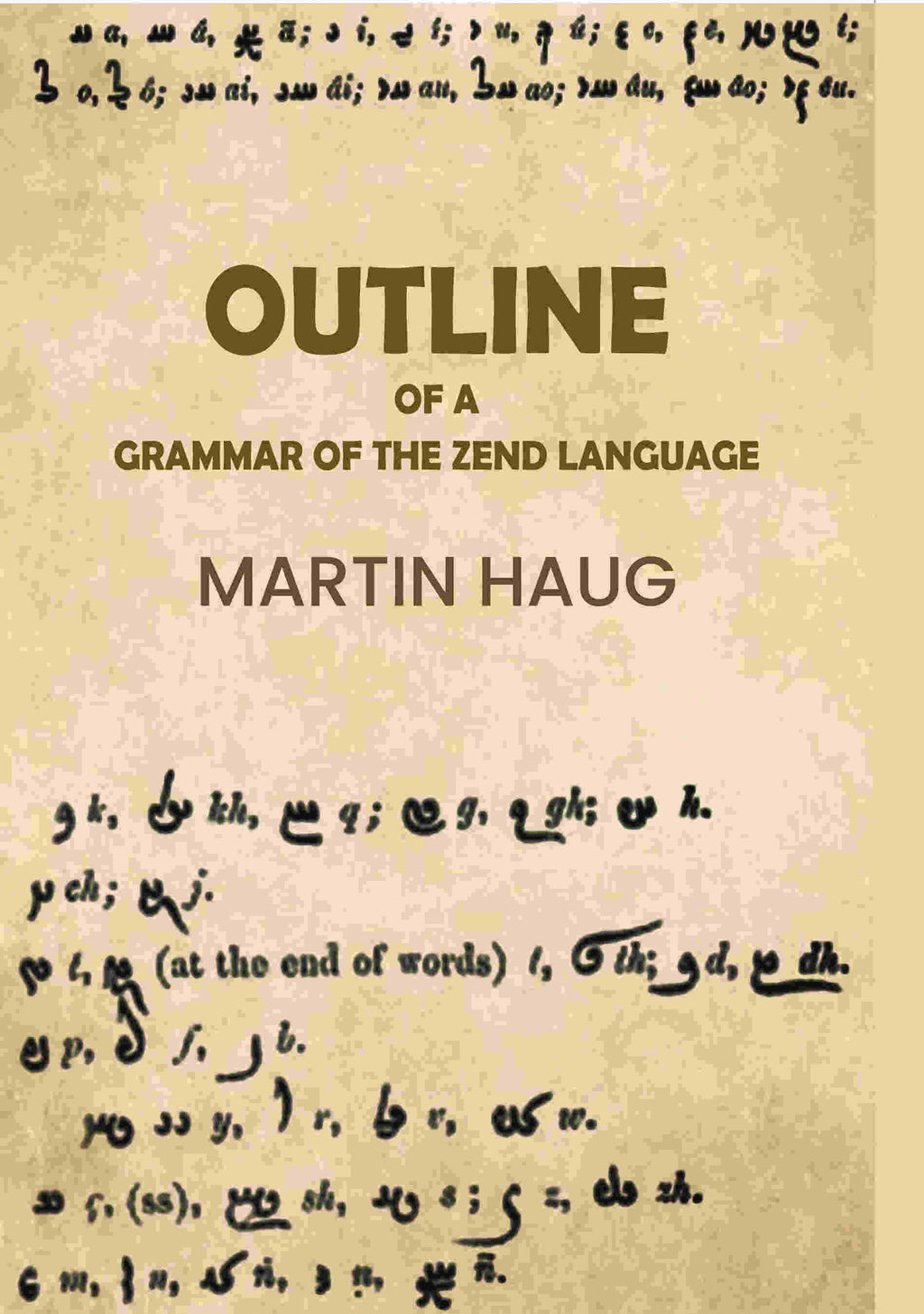 Outline of a Grammar of the Zend Language - Gyan Books | Grocsy