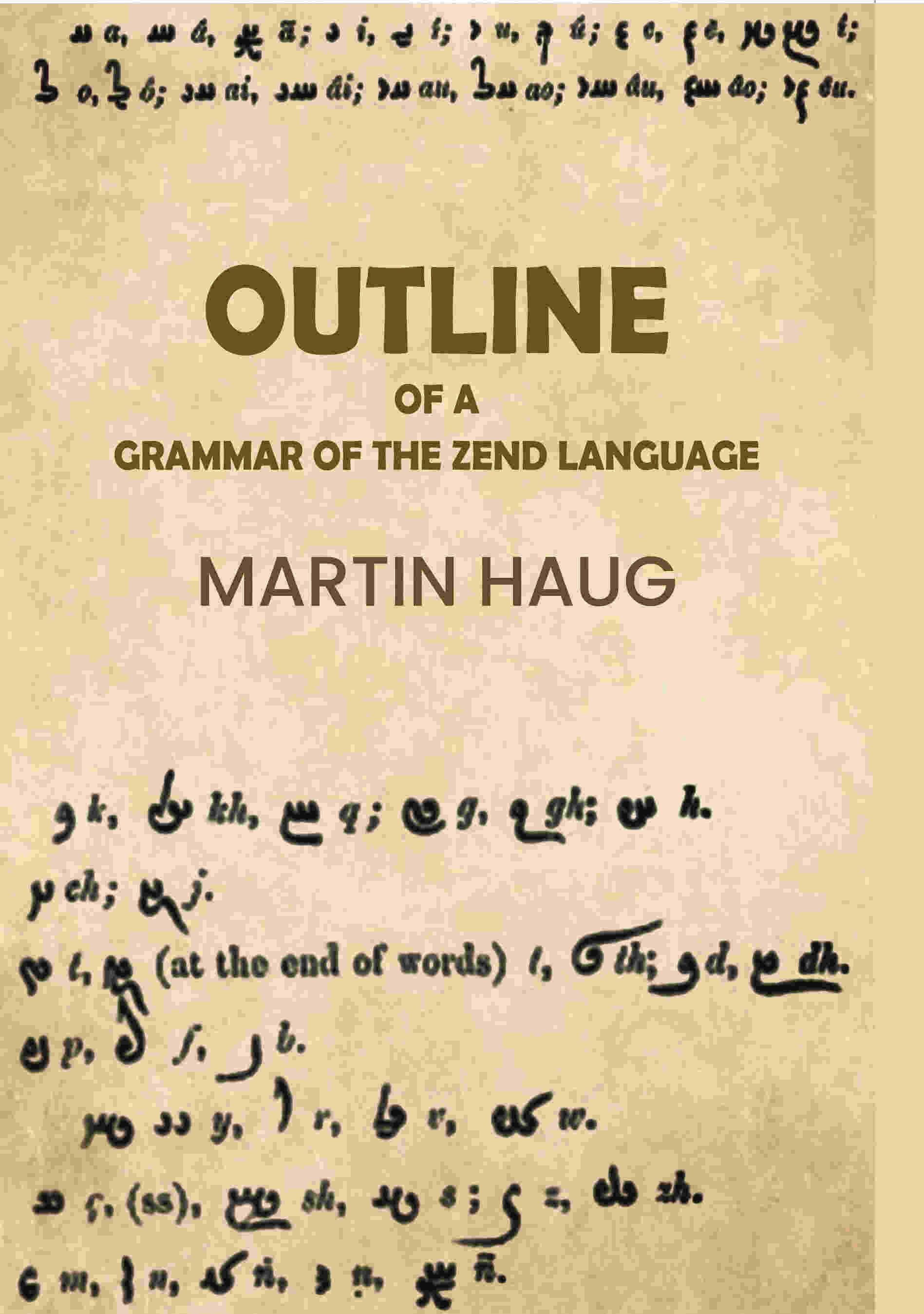 Outline of a Grammar of the Zend Language - Gyan Books | Grocsy