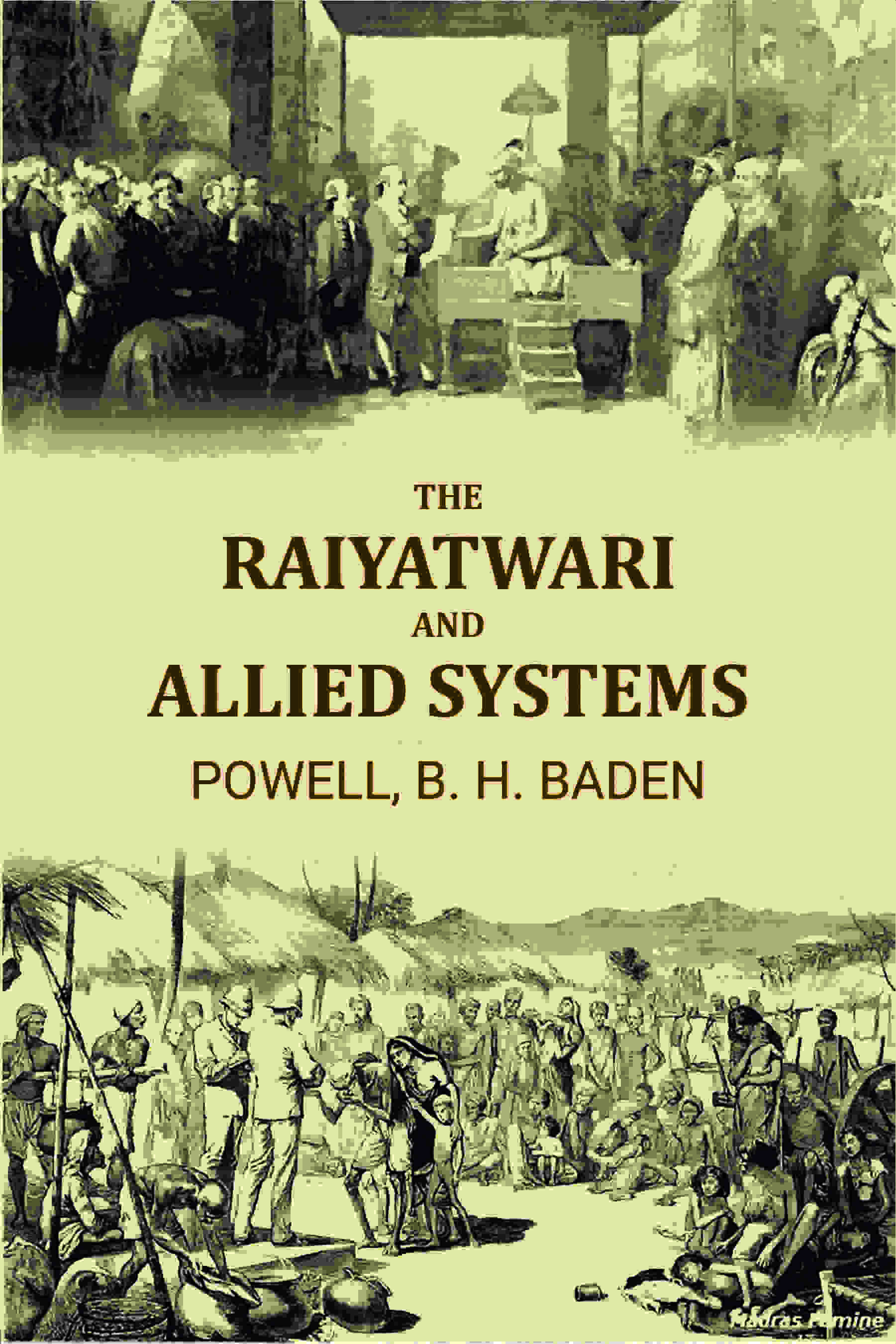 The Raiyatwari And Allied Systems - Gyan Books | Grocsy