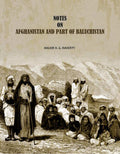 Notes On Afghanistan And Part Of Baluchistan - Gyan Books | Grocsy