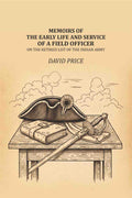 Memoirs of the early life and service of a field officer: on the retired list of the Indian Army - Gyan Books | Grocsy