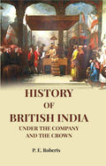 History of British India: Under the Company and the Crown - Gyan Books | Grocsy