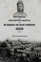 Historical And Descriptive Sketch of His Highness The Nizam'S Dominions (2nd) - Gyan Books | Grocsy