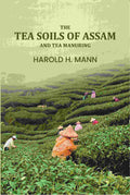 The Tea soils of Assam and tea manuring - Gyan Books | Grocsy