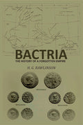 Bactria: The History of a Forgotten Empire - Gyan Books | Grocsy