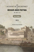 An Account of The District of Bihar And Patna: in 1811-12 (2nd) - Gyan Books | Grocsy