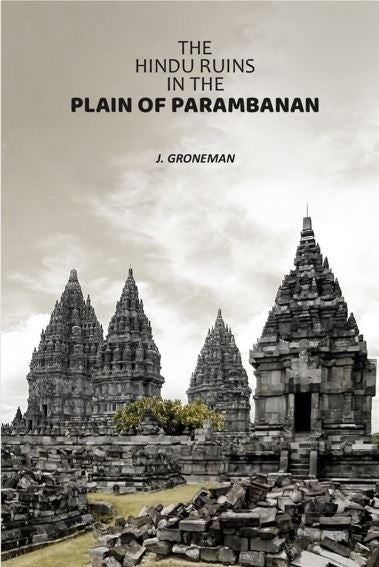 The Hindu Ruins In The Plain of Parambanan - Gyan Books | Grocsy