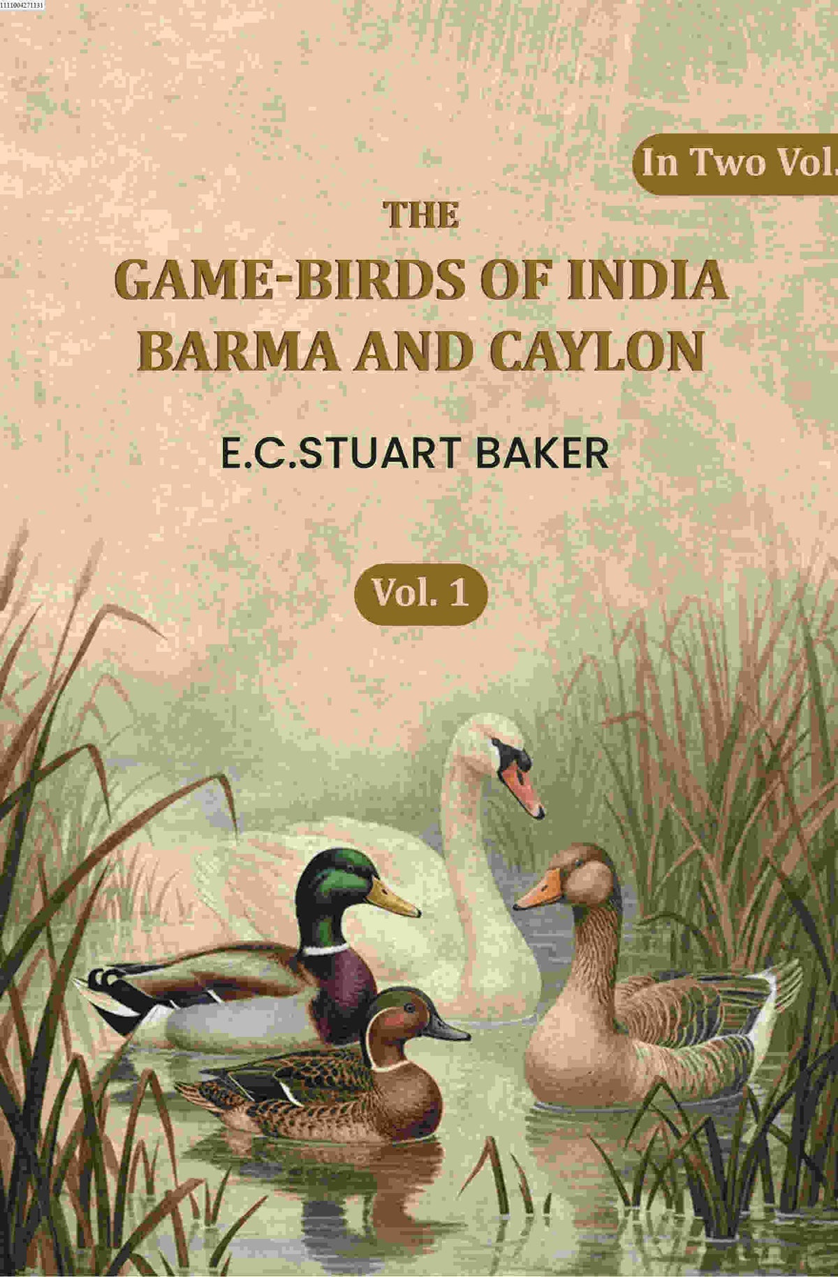 The Game-birds Of India Barma Andcaylon (1st) - Gyan Books | Grocsy