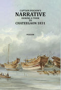 Captain Pogson’s narrative during a tour to Chateegaon 1831 - Gyan Books | Grocsy