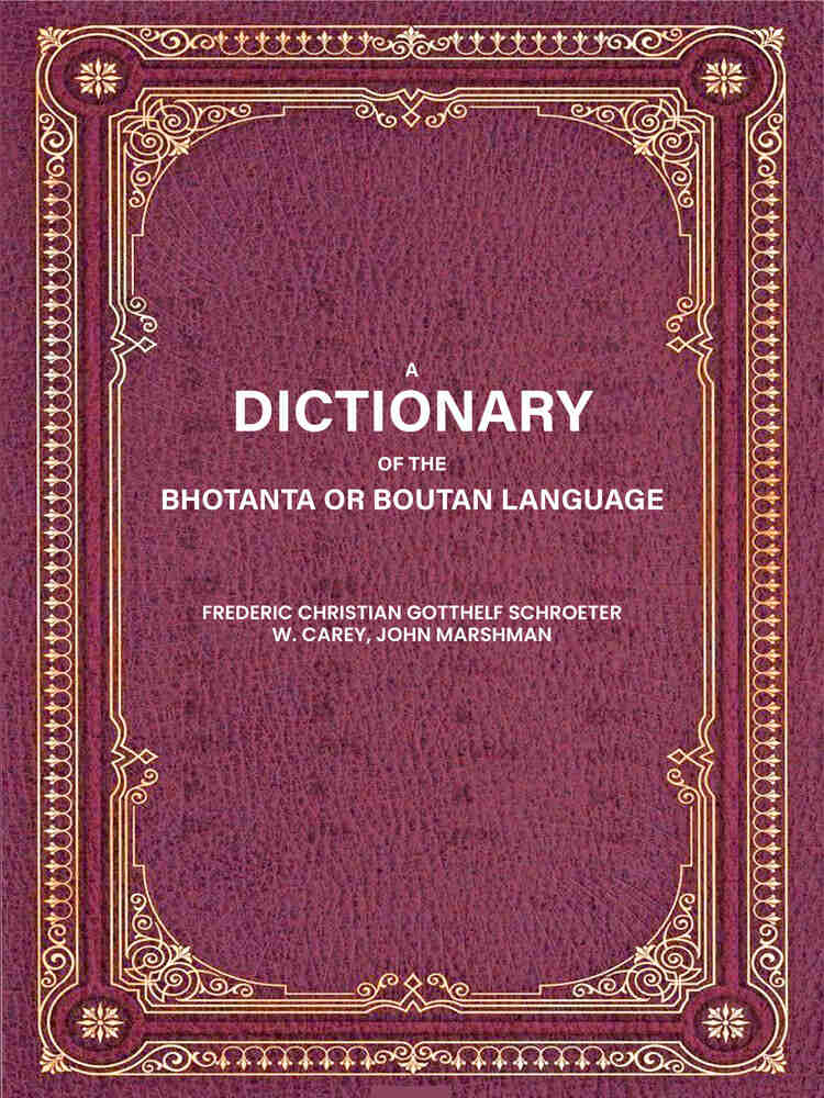 A Dictionary of the Bhotanta or Boutan Language - Gyan Books | Grocsy