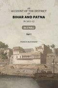 An Account of The District of Bihar And Patna: in 1811-12 (1st) - Gyan Books | Grocsy