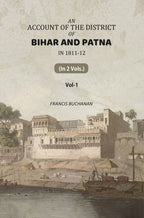 An Account of The District of Bihar And Patna: in 1811-12 (1st) - Gyan Books | Grocsy