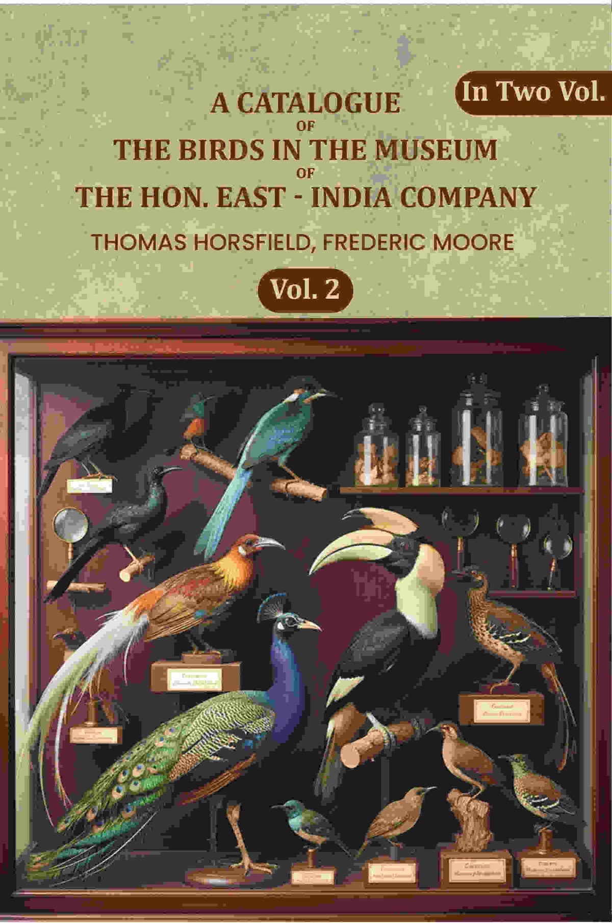 A Catalogue Of The Birds In The Museum Of The Hon. East - India Company (2nd) - Gyan Books | Grocsy